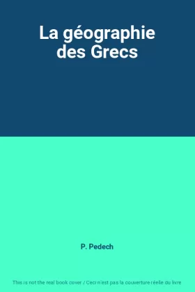 Couverture du produit · La géographie des Grecs