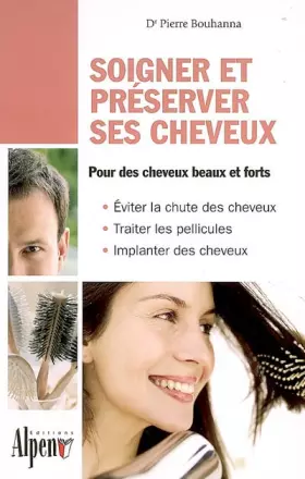 Couverture du produit · Soigner et preserver ses cheveux