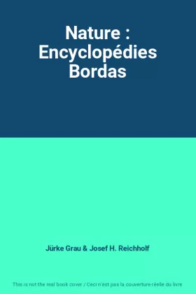 Couverture du produit · Nature : Encyclopédies Bordas