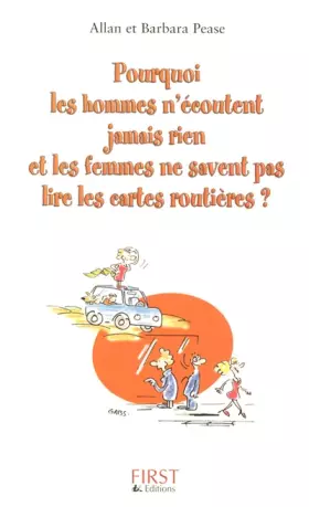 Couverture du produit · Pourquoi les hommes n'écoutent jamais rien et les femmes ne savent pas lire les cartes routières ?