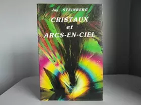 Couverture du produit · Cristaux et arcs en ciel