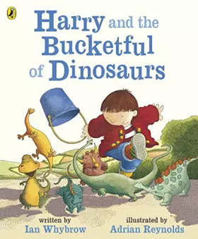Couverture du produit · Harry and the Bucketful of Dinosaurs