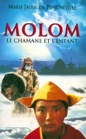 Couverture du produit · Molom : Le chamane et l'enfant