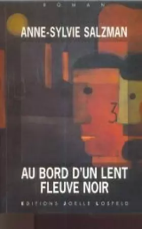 Couverture du produit · Au bord d'un lent fleuve noir