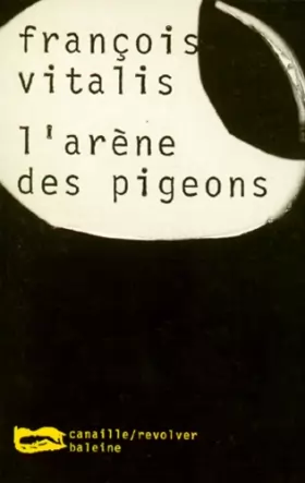 Couverture du produit · L'Arène des pigeons
