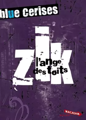 Couverture du produit · Blue Cerise. Zik- Octobre. l'Ange des toits