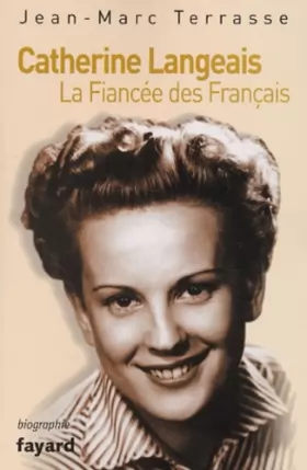 Couverture du produit · Catherine Langeais : La Fiancée des Français