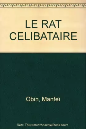 Couverture du produit · LE RAT CELIBATAIRE