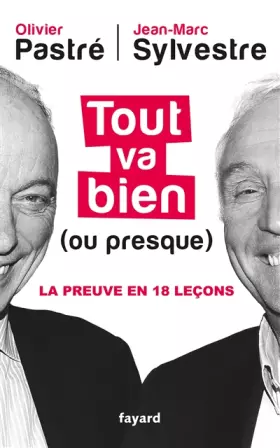 Couverture du produit · Tout va bien (ou presque): La preuve en 18 leçons