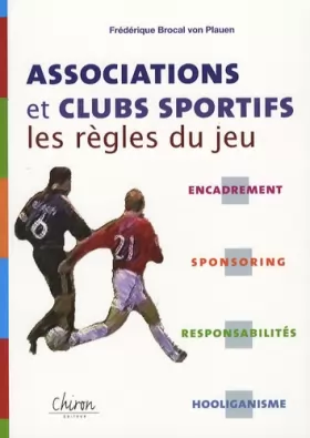 Couverture du produit · Associations et clubs sportifs : les règles du jeu