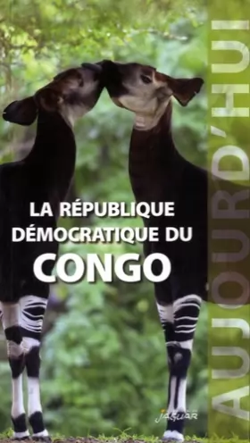 Couverture du produit · La République Démocratique du Congo aujourd'hui