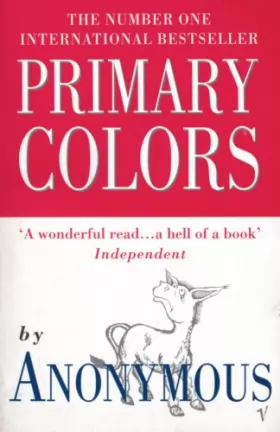 Couverture du produit · Primary Colors: A Novel of Politics