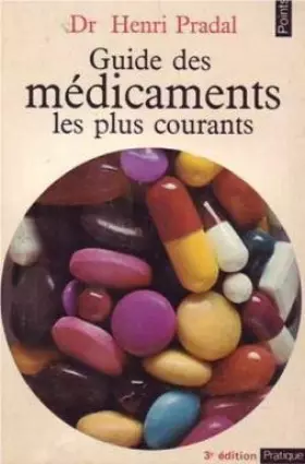 Couverture du produit · GUIDE DES MEDICAMENTS LES PLUS COURANTS