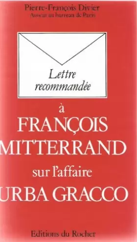 Couverture du produit · Lettre recommandee a François mitterrand