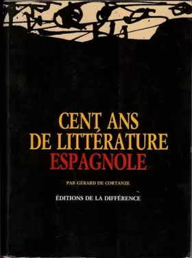 Couverture du produit · 100 ans de litterature espagnole
