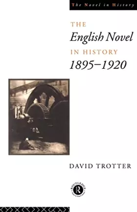 Couverture du produit · English Novel in History, 1895-1920