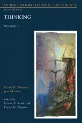 Couverture du produit · An Invitation to Cognitive Science, second edition, Volume 3: Thinking