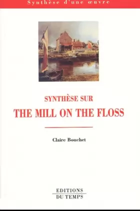 Couverture du produit · Synthèse surThe Mill on the Floss