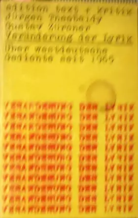 Couverture du produit · Veränderung der Lyrik: über westdeutsche Gedichte seit 1965 (Edition Text + Kritik)