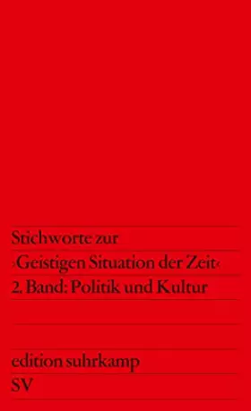 Couverture du produit · Stichworte zur Geistigen Situation der Zeit: Nation und Republik / Politik und Kultur
