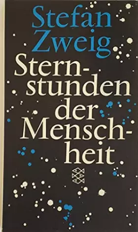 Couverture du produit · Sternstunden der Menschheit: Zwölf Historische Miniaturen
