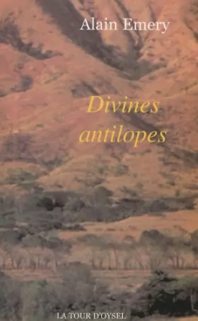 Couverture du produit · Divines antilopes