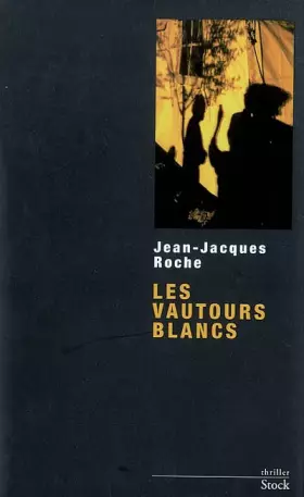 Couverture du produit · Les Vautours blancs