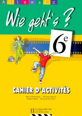 Couverture du produit · Wie geht's? 6e LV1 - Allemand - Cahier d'activités - Edition 2000