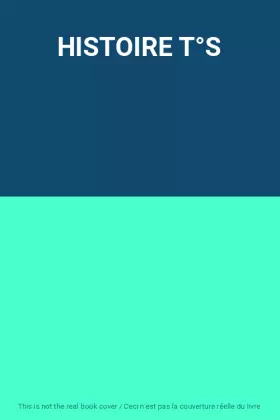 Couverture du produit · HISTOIRE T°S