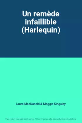 Couverture du produit · Un remède infaillible (Harlequin)