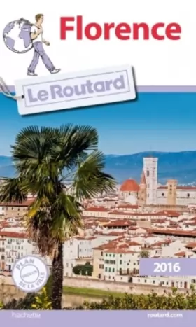 Couverture du produit · Guide du Routard Florence 2016