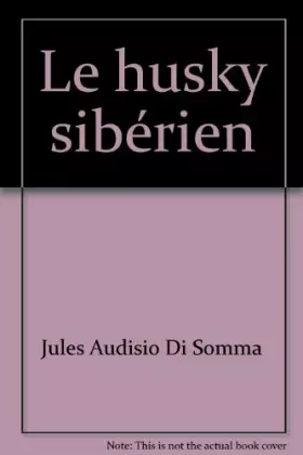 Couverture du produit · Le husky sibérien