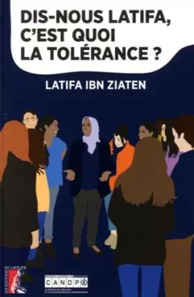 Couverture du produit · Dis-nous Latifa, c'est quoi la tolérance ?