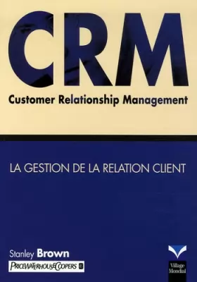 Couverture du produit · CRM: La gestion de la relation client