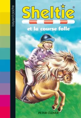 Couverture du produit · Sheltie, Tome 18 : Sheltie et la course folle
