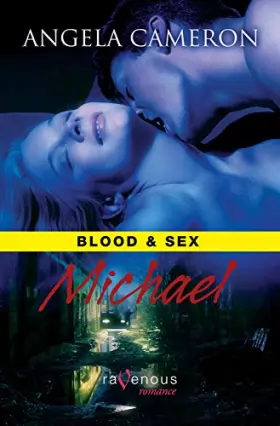 Couverture du produit · Blood & Sex : Michael: A Ravenous Romance