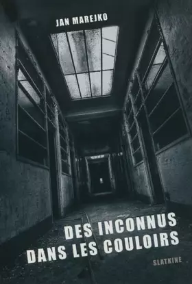 Couverture du produit · Des Inconnus dans les couloirs