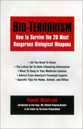 Bio Terrorism: How to Survive - Pamela Weintraub