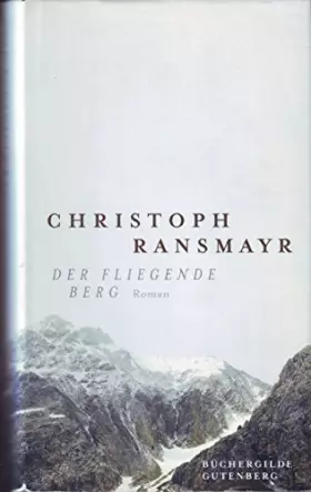 Couverture du produit · Der fliegende Berg : Roman.