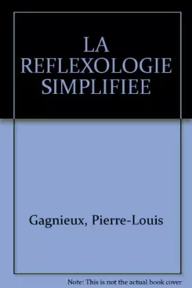 Couverture du produit · LA REFLEXOLOGIE SIMPLIFIEE