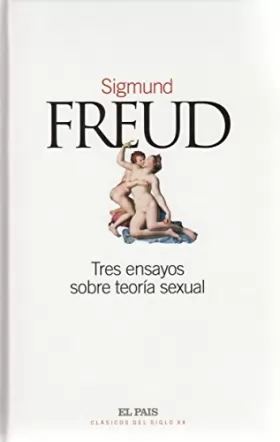 Couverture du produit · Tres ensayos sobre teoría sexual / Tres ensayos sobre teoria sexual