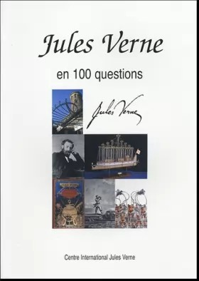 Couverture du produit · Revue Jules Verne, Hors Série : Jules Verne en 100 questions