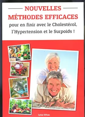 Couverture du produit · Nouvelles méthodes efficaces pour en finir avec le choléstérol, l'hypertension et le surpoids