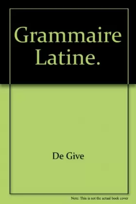 Couverture du produit · Grammaire latine