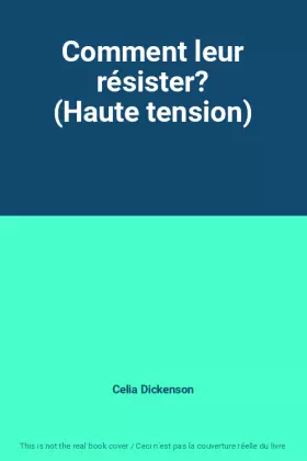 Couverture du produit · Comment leur résister? (Haute tension)