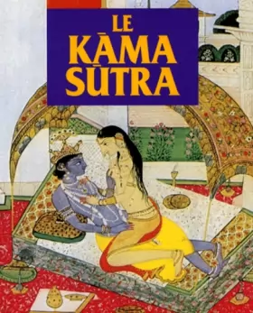 Couverture du produit · Le Kâma Sûtra