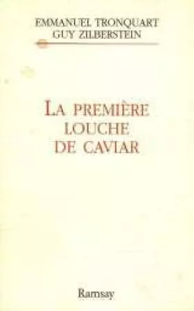 Couverture du produit · La première louche de caviar