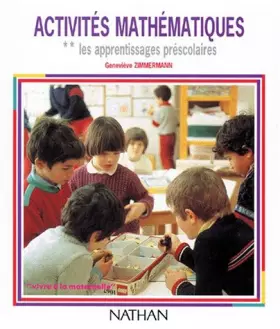 Couverture du produit · Activités mathématiques, numéro 2 : les apprentissages préscolaires