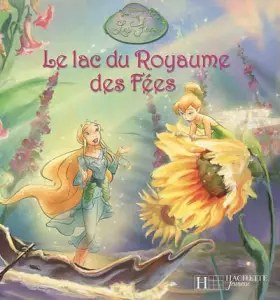 Couverture du produit · Le lac du royaume des fées