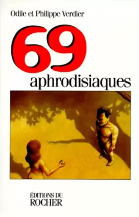 Couverture du produit · 69 aphrodisiaques